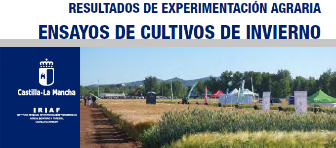 Resultados de Cultivos de Invierno 2024. El Chaparrillo. IRIAF